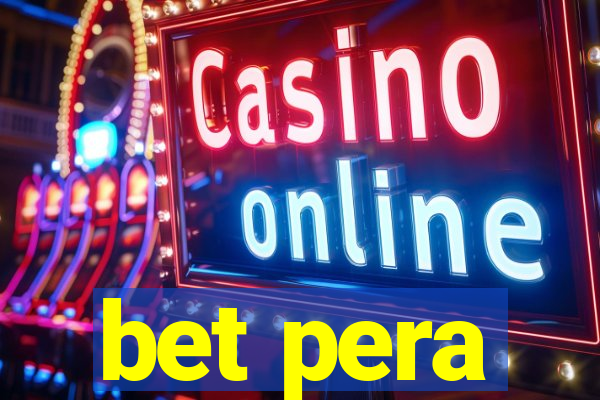 bet pera